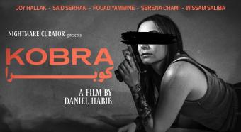 في فيلم "كوبرا" لدانيال حبيب... "سيكوباتيّون" بين الانتقام والطّاعة العمياء وجنون العظمة